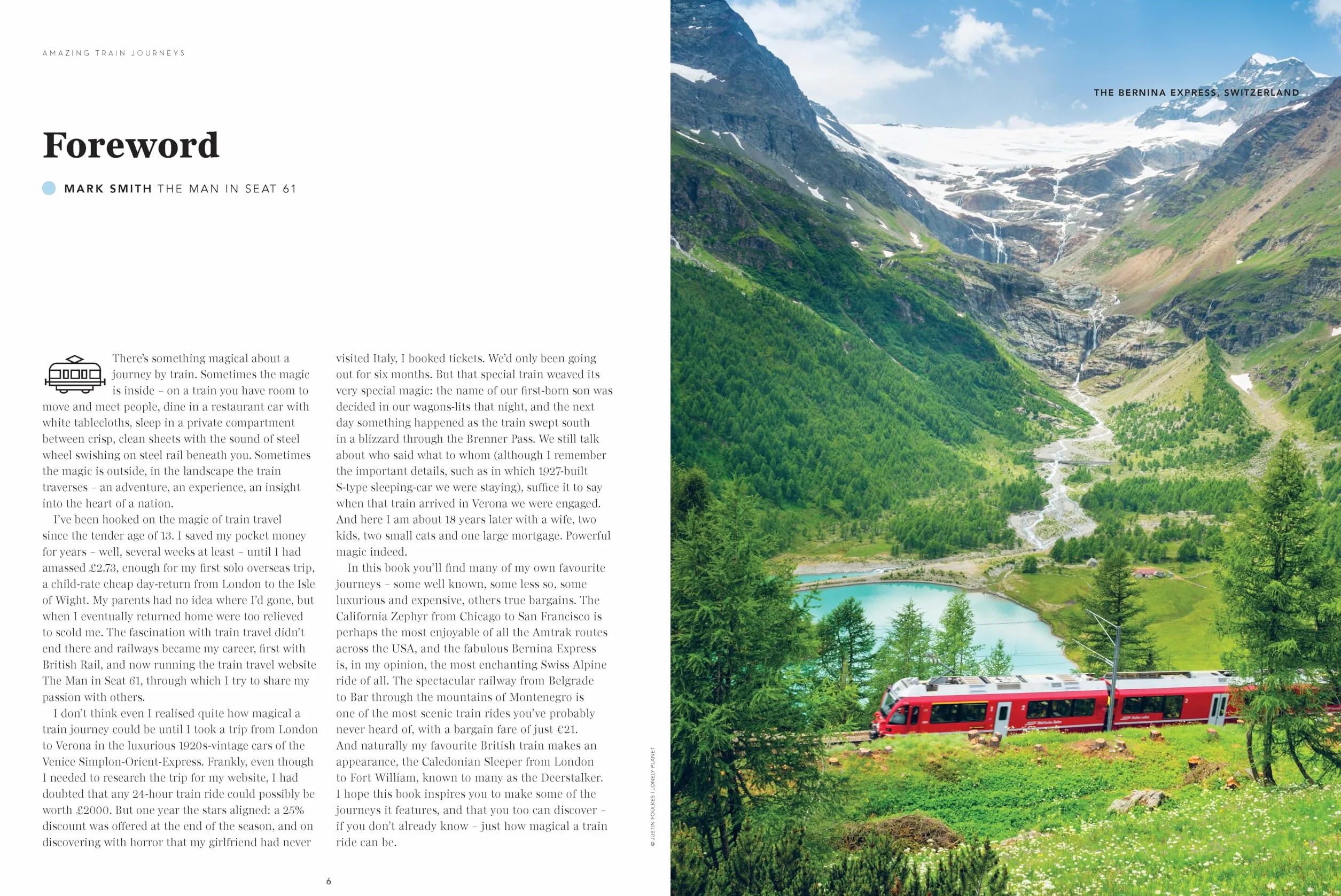 Amazing Train Journeys 2ed - anglais: The Ultimate Guide to 60 Remarkable Rail Experiences with Stunning Photography, Route Maps & Expert Insights
